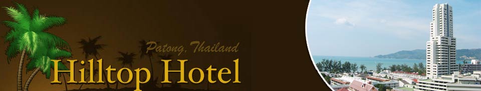 Hilltop Hotel - Luxury Sea View Hotel Patong Beach Phuket Thailand