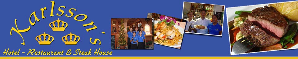 Karlsson's Restaurant Steak House - Restaurant Guesthouse Apartments Patong Beach, Phuket Thailand