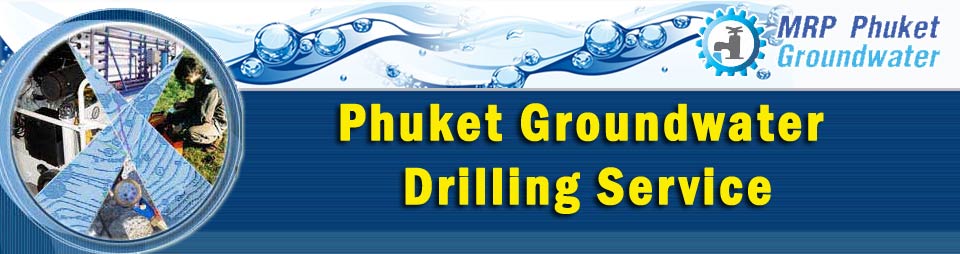Phuket Groundwater Drilling Service Water Wells Drilling Phuket Thailand