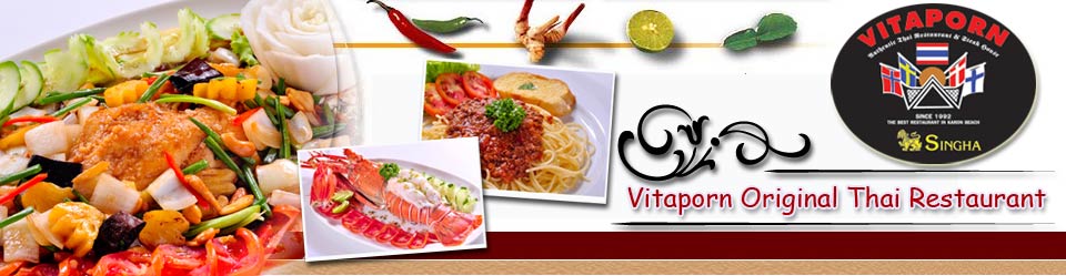 Vitaporn Authentic Thai Restaurant Original Thai Seafood Dishes, Karon Beach, Phuket